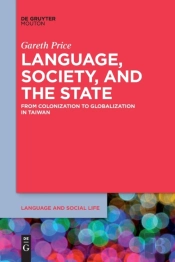 Language, Society, And The State