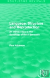 Language, Structure And Reproduction (Routledge Revivals)