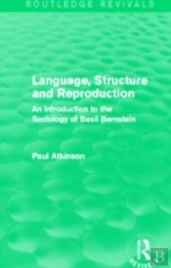 Bertrand.pt - Language, Structure And Reproduction (Routledge Revivals)
