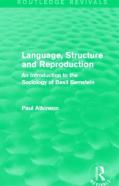 Language, Structure And Reproduction (Routledge Revivals)