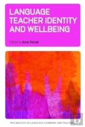 Language Teacher Identity And Wellbeing