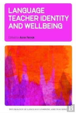 Bertrand.pt - Language Teacher Identity And Wellbeing
