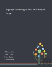 Language Technologies For A Multilingual Europe