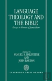 Language, Theology, And The Bible