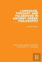 Language, Thought And Falsehood In Ancient Greek Philosophy