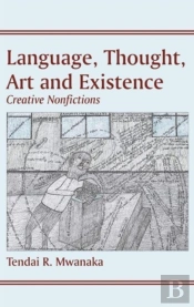 Language, Thought, Art & Existence