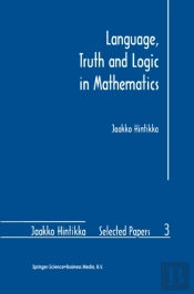 Language, Truth And Logic In Mathematics