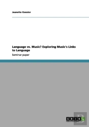 Language Vs. Music? Exploring Music'S Links To Language