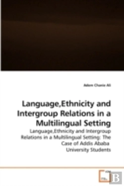 Bertrand.pt - Language,Ethnicity And Intergroup Relati