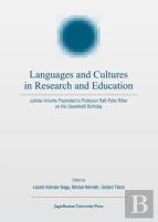 Languages And Cultures In Research And Education - Jubilee Volume Presented To Professor Ralf-Peter Ritter On His Seventieth Birthday