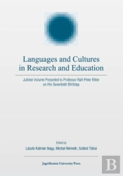 Languages And Cultures In Research And Education - Jubilee Volume Presented To Professor Ralf-Peter Ritter On His Seventieth Birthday