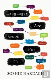 Languages Are Good For Us