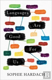 Languages Are Good For You