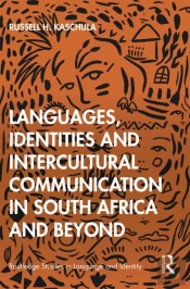 Languages, Identities And Intercultural Communication In South Africa And Beyond