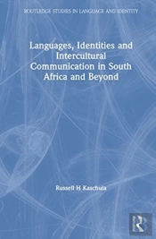 Languages, Identities And Intercultural Communication In South Africa And Beyond
