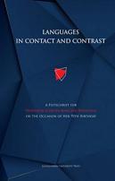 Languages In Contact And Contrast Â€“ A Festschrift For Professor Elzbieta Manczakâ€“Wohlfeld On The Occasion Of Her 70th Birthday