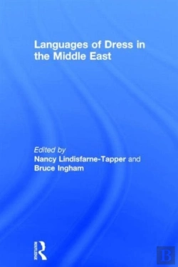 Bertrand.pt - Languages Of Dress In The Middle East