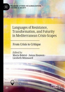 Bertrand.pt - Languages Of Resistance, Transformation, And Futurity In Mediterranean Crisis-Scapes