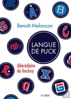 Bertrand.pt - Langue De Puck. Abecedaire Du Hockey