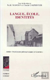 Langue, Ecole, Identites