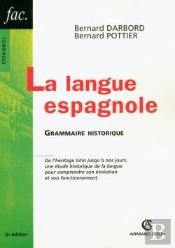 Langue Espagnole ; Grammaire Historique