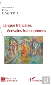 Langue Française, Écrivains Francophones