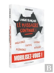 Langue Française : Le Massacre Continue !