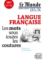 Langue Française ; Les Mots D'Hier Et D'Aujourd'Hui
