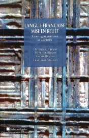 Langue Française Mise En Relief : Spects Grammaticaux Et Discusifs