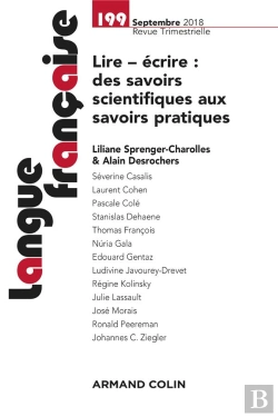 Bertrand.pt - Langue Francaise N  199 (3/2018) Lire - Ecrire : Des Savoirs Scientifiques Aux Savoirs Pratiques