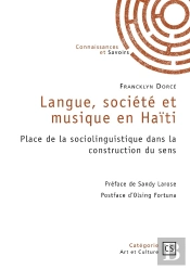 Langue, Société Et Musique En Haïti : Place De La Sociolinguistique Dans La Construction Du Sens