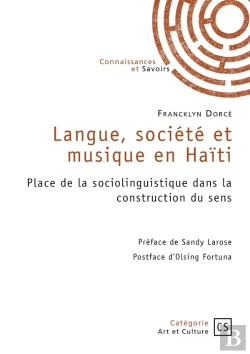Bertrand.pt - Langue, Société Et Musique En Haïti : Place De La Sociolinguistique Dans La Construction Du Sens