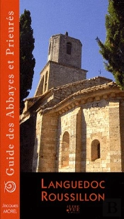 Languedoc-Roussillon ; Abbayes Et Prieurés