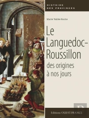 Languedoc Roussillon, Des Origines À Nos Jours