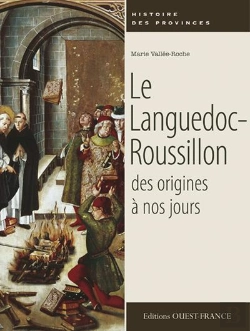 Bertrand.pt - Languedoc Roussillon, Des Origines À Nos Jours