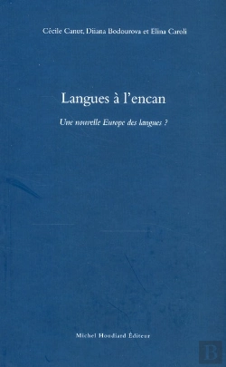 Bertrand.pt - Langues À L'Encan ; Une Nouvelle Europe Des Langues ?