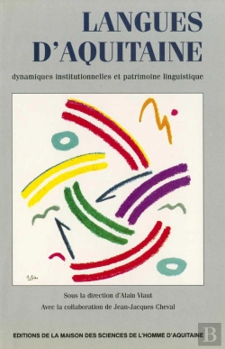 Bertrand.pt - Langues D'Aquitaine Dynamiques Institutionnelles Et Patrimoine Linguistique