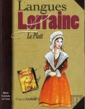 Langues De Lorraine T.2 ; Le Platt