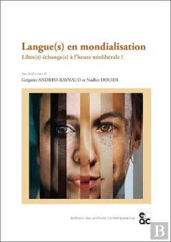 Bertrand.pt - Langue(S) En Mondialisation - Libre(S) Echange(S) A L Heure Neoliberale ?