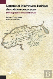 Langues Et Littératures Berbères Des Origines À Nos Jours ; Bibliographie Internationale