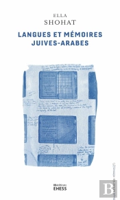 Langues Et Mémoires Juives-Arabes