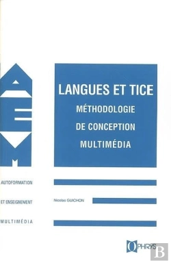 Bertrand.pt - Langues Et Tice ; Méthodologie De Conception Multimédia