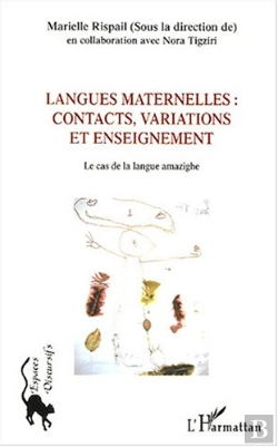 Bertrand.pt - Langues Maternelles ; Contacts, Variations Et Enseignement ; Le Cas De Langue Amazighe