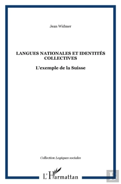 Bertrand.pt - Langues Nationales Et Identites Collectives ; L'Exemple De La Suisse