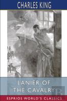Lanier Of The Cavalry (Esprios Classics)