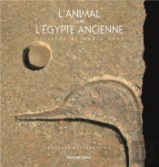 L'Animal Dans L'Egypte Ancienne