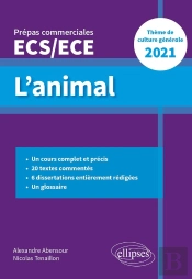 L'Animal ; Épreuve De Culture Générale : Prépas Commerciales Ecs / Ece (Édition 2021)