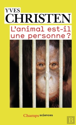 Bertrand.pt - L'Animal Est-Il Une Personne ?