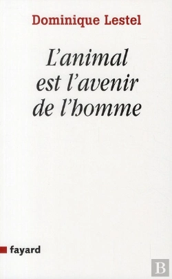 Bertrand.pt - L'Animal Est L'Avenir De L'Homme