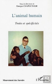 L'Animal Humain ; Traits Et Specificites